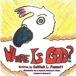 Kniha Where Is God? Salihah L. Fassett