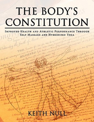 Kniha Body's Constitution Keith Null