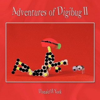 Книга Adventures of Digibug II Donald H. York