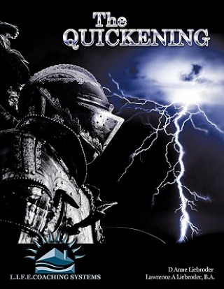 Knjiga Quickening D. Anne Liebroder