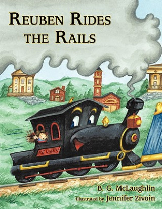 Βιβλίο Reuben Rides the Rails B. G. McLaughlin