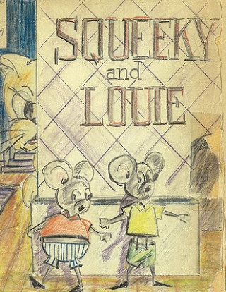 Carte Squeeky and Louie F. R. Handley