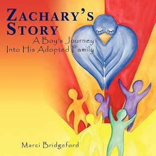 Książka Zachary's Story Marci Bridgeford