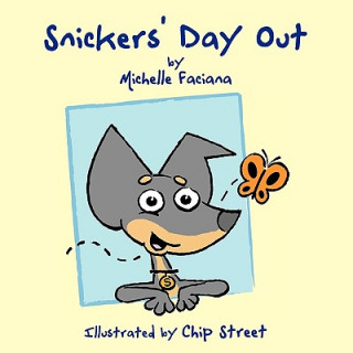 Книга Snickers' Day Out Michelle Faciana