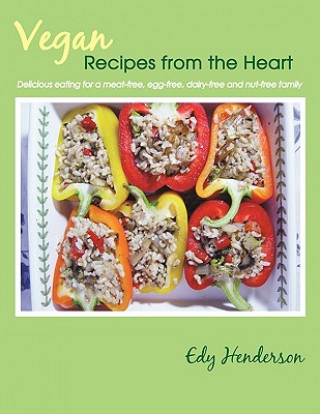 Buch Vegan Recipes from the Heart Edy Henderson