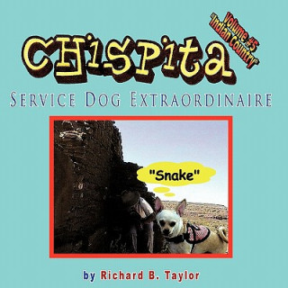 Buch Chispita Service Dog Extraordinaire Richard B. Taylor