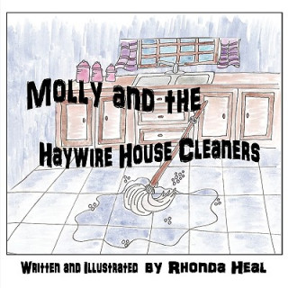 Carte Molly and the Haywire Housecleaners Rhonda Heal