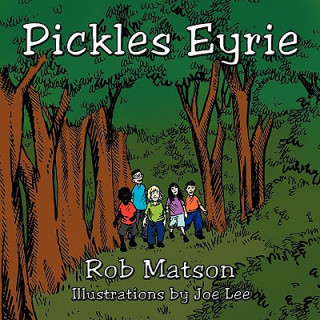 Kniha Pickles Eyrie Rob Matson