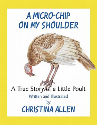 Kniha Micro-Chip on My Shoulder Christina Allen
