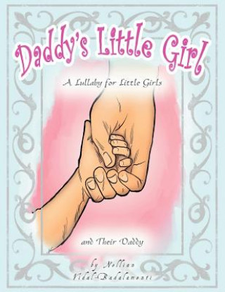 Carte Daddy's Little Girl Nellian Vidal-Badalamenti