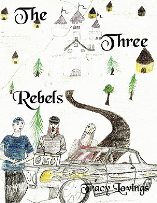 Kniha Three Rebels Tracy