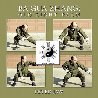 Kniha Ba Gua Zhang Peter Jaw
