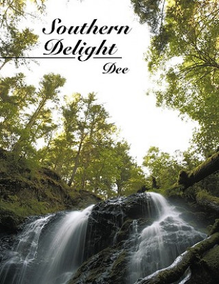 Könyv Southern Delight Dee