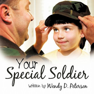 Книга Your Special Soldier Wendy D. Peterson