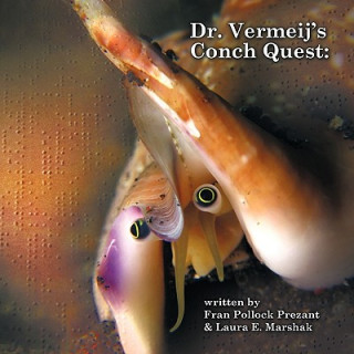 Buch Dr. Vermeij's Conch Quest Fran Pollock Prezant