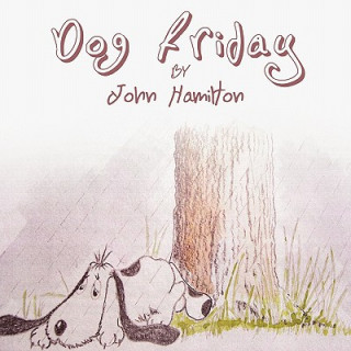 Libro Dog Friday John Hamilton