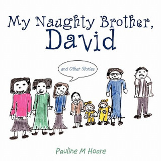 Kniha My Naughty Brother, David Pauline M. Hoare