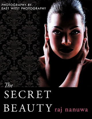 Könyv Secret Beauty Raj Nanuwa