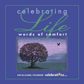 Książka Celebrating Life: Words of Comfort Jim McCann