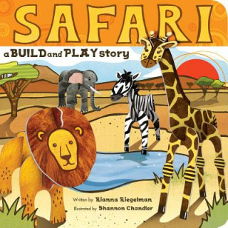 Kniha Safari: A Build and Play Story Rianna Riegelman