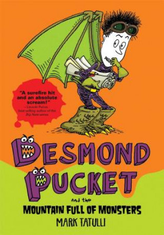 Könyv Desmond Pucket and the Mountain Full of Monsters Mark Tatulli
