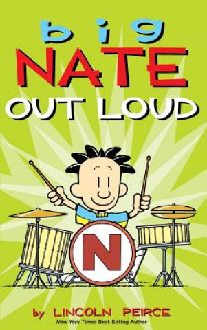 Könyv Big Nate Out Loud Lincoln Peirce