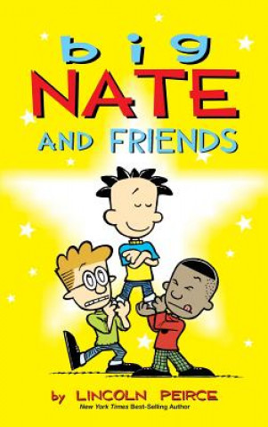 Carte Big Nate and Friends Lincoln Peirce