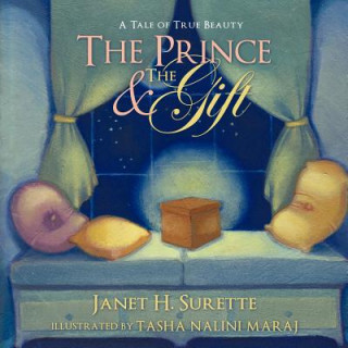 Book Prince & The Gift Janet H. Surette