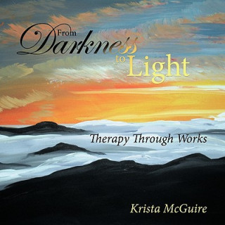 Книга From Darkness To Light Krista McGuire