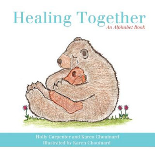 Kniha Healing Together Holly Carpenter