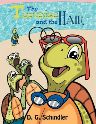 Book Tortoise and the Hair D. G. Schindler