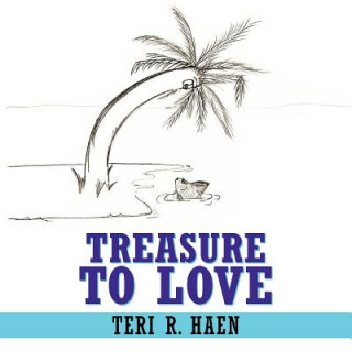Carte Treasure to Love Teri R. Haen