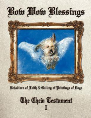 Könyv Bow Wow Blessings The Chew Testament