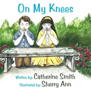 Book On My Knees Catherine Smith