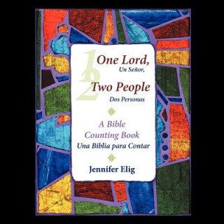 Kniha One Lord, Two People -- Un Senor, Dos Personas Jennifer Elig