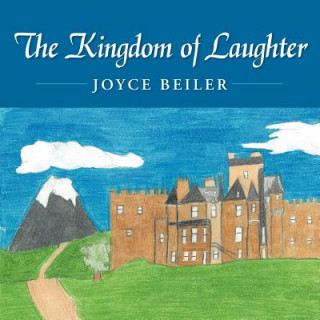 Książka Kingdom of Laughter Joyce Beiler