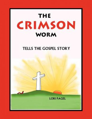 Książka Crimson Worm Lori Pagel