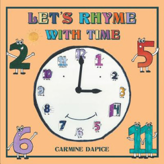 Kniha Lets Rhyme with Time Carmine Dapice