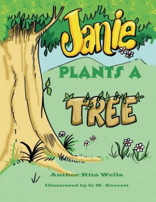 Carte Janie Plants a Tree Rita Wells