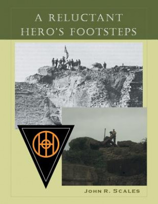 Könyv Reluctant Hero's Footsteps John R. Scales