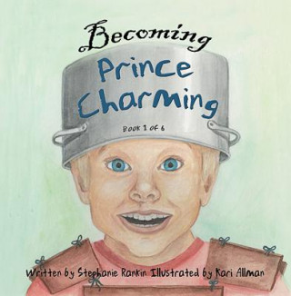 Carte Becoming Prince Charming Stephanie Rankin
