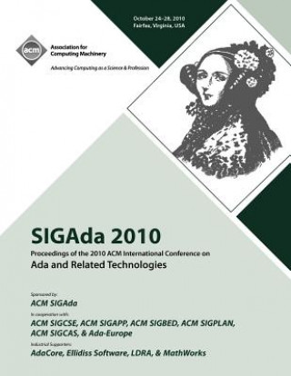 Book SIGADA 10 Proceedings of 2010 ACM International Conference on ADA Ada Conference Committee