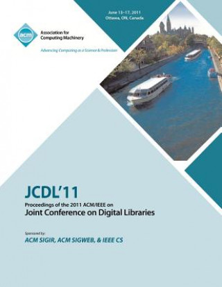 Βιβλίο JCDL'11 Proceedings of the 2011 ACM/IEEE on Joint Conference on Digital Libraries Jcdl 11 Conference Committee