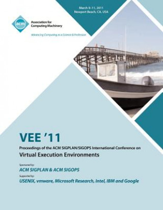 Carte VEE 11 Proceedings of the 2011 ACM SIGPLAN/SIGOPS International Conference on Virtual Execution Environments Vee 11 Conference Committee