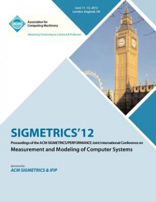 Carte SIGMETRICS 12 Proceedings of the ACM SIGMETRICS/PERFORMANCE Joint International Conference on Measurement and Modeling of Computer Systems Sigmetrics Proceedings Committee