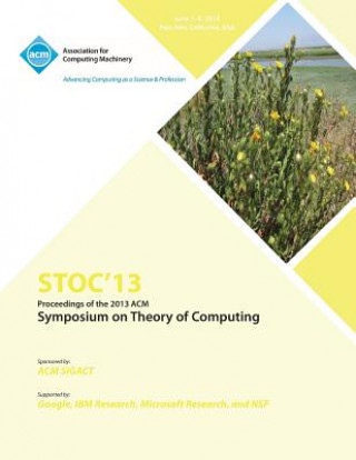 Kniha Stoc 13 Proceedings of the 2013 ACM Symposium on Theory of Computing Stoc 13 Conference Committee