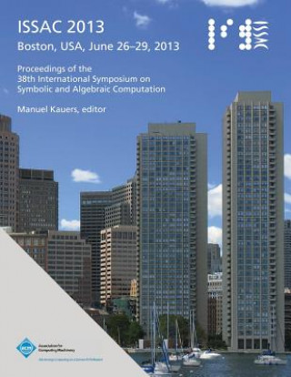 Kniha Issac 2013 Proceedings of the 38th International Symposium on Symbolic and Algebraic Computation Issac 2013 Conference Committee