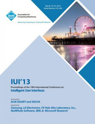 Carte Iui 13 Proceedings of the 18th International Conference on Intelligent User Interfaces Iui 13 Conference Committee