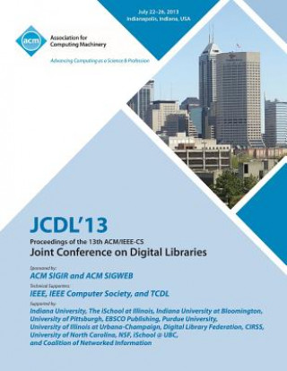 Carte Jcdl 13 Proceedings of the 13th ACM/IEEE-CS Joint Conference on Digital Libraries Jcdl 13 Conference Committee