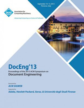 Knjiga DOC ENG 13 Proceedings of the !4th ACM Conference on Document Engineering Doceng 13 Conference Committee